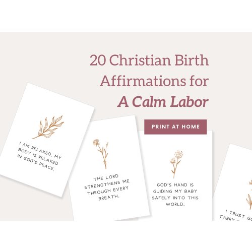 20 Christian Birth Affirmations For A Calm Labor, Labor and Delivery Printable Cards, Positive Birth, PDF Printable, Digital Download