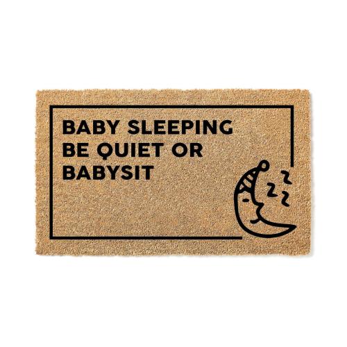 Doormat Shh Baby Sleeping Be Quiet Or Babysit Baby Shower Gift Funny Door mat rug New Mom Funny Gift New Baby New Mom Nursery 1130**