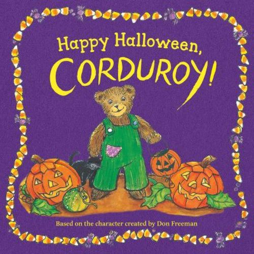 Happy Halloween, Corduroy! - (Board Book)
