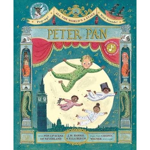 All the World's a Stage: Peter Pan: A pop-out sound adventure
