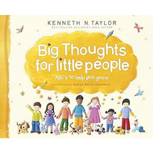 Big Thoughts for Little People: ABC's to Help You Grow
