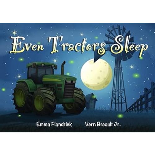 Even Tractors Sleep