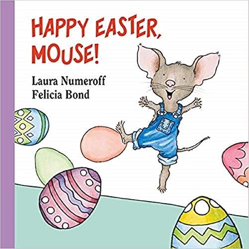 Happy Easter, Mouse! Paperback – January 1, 2012