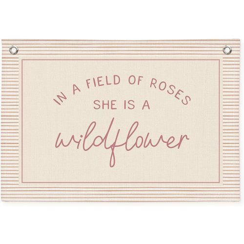 Wildflower Nursery Decor, Girls Room Decor - In a Field Full of Roses She Is a Wildflower Pink Linen Banner Flag for Little Girl Baby Girl - Pink Line