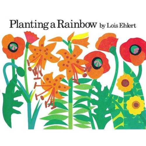 Planting a Rainbow by Lois Ehlert | Moon Palace Books