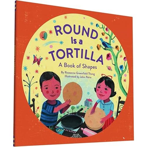 Round Is a Tortilla: A Book of Shapes
