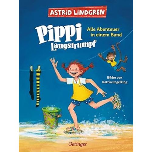 Pippi Langstrumpf. Alle Abenteuer in einem Band: Alle Abenteuer in einem Band