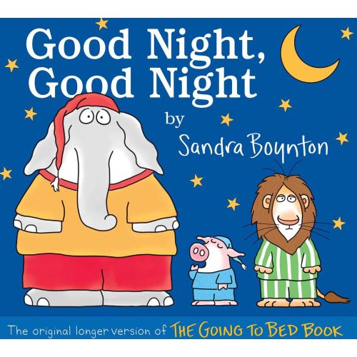 Good Night, Good Night: The original longer version of The Going to Bed Book | Barnes & Noble®