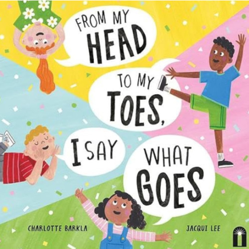 From My Head to My Toes I Say What Goes