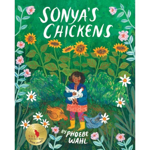 Sonya's Chickens (Paperback) By Phoebe Wahl