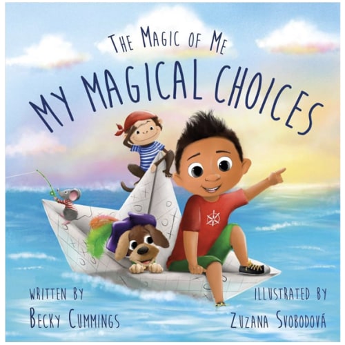 My Magical Choices - A Social-Emotional Learning Book to Teach Kids Responsibility, Kind Behavior, and Decision-Making