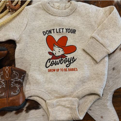 Don’t Let Your Cowboys Sweatshirt/Onesie