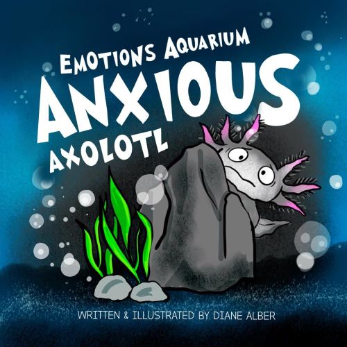 Anxious Axolotl (Emotions Aquarium)