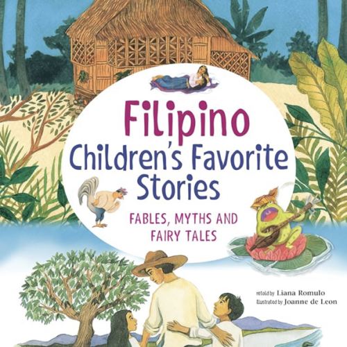 Filipino Children's Favorite Stories: Fables, Myths and Fairy Tales (Favorite Children's Stories)