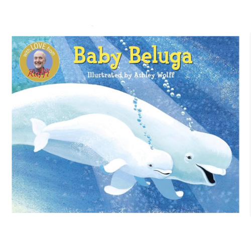 Baby Beluga (Raffi Songs to Read)