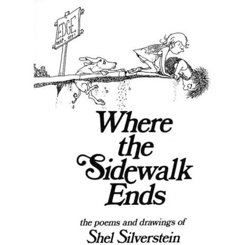 Where the Sidewalk Ends Hardcover – January 1, 2002