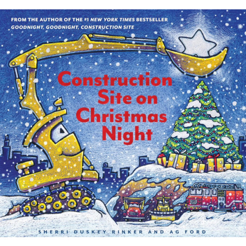 Construction Site on Christmas Night: (Christmas Book for Kids, Children's Book, Holiday Picture Book)
