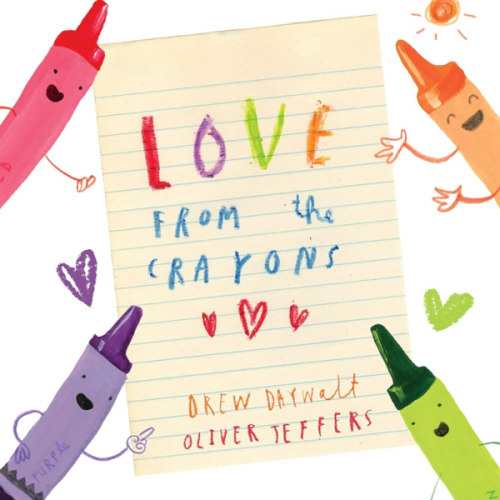 Love from the Crayons (The Crayons Celebrate)