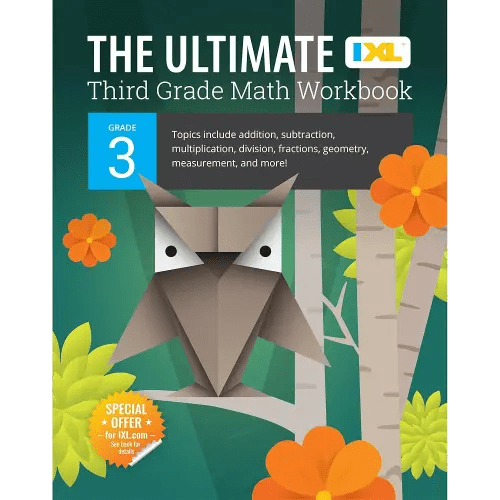 The IXL Ultimate 3rd Grade Math Workbook, Activity Book for Kids Ages 8-9 Covering Addition, Subtraction, Multiplication, Division, Fractions, Geometry, and More Mathematics (IXL Ultimate Workbooks)