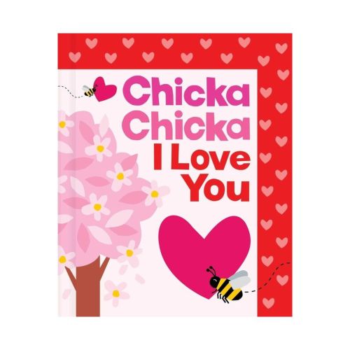 Chicka Chicka I Love You - (Chicka Chicka Book) by Bill Martin Jr & John Archambault (Hardcover)