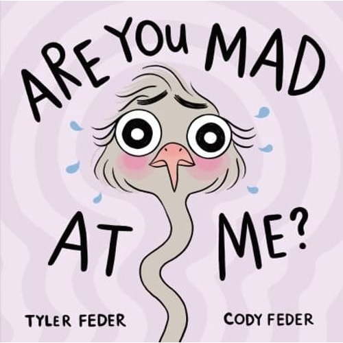 Pre-Owned Are You Mad at Me? (Hardcover) 0593615662 9780593615669