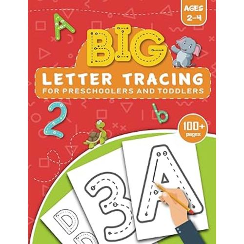BIG Letter Tracing for Preschoolers and Toddlers ages 2-4: Homeschool Preschool Learning Activities for 3 year olds