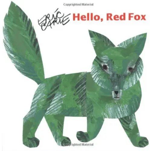 Hello Red Fox (The World of Eric Carle)