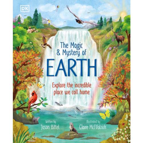 The Magic and Mystery of Earth – DK