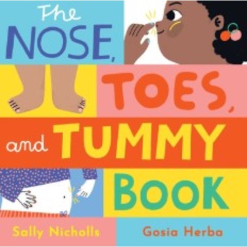 The Nose, Toes, and Tummy Book