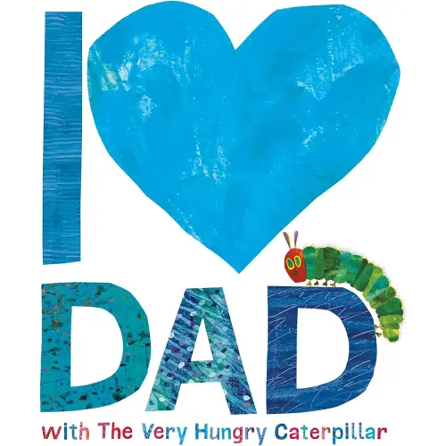 I Love Dad with the Very Hungry Caterpillar