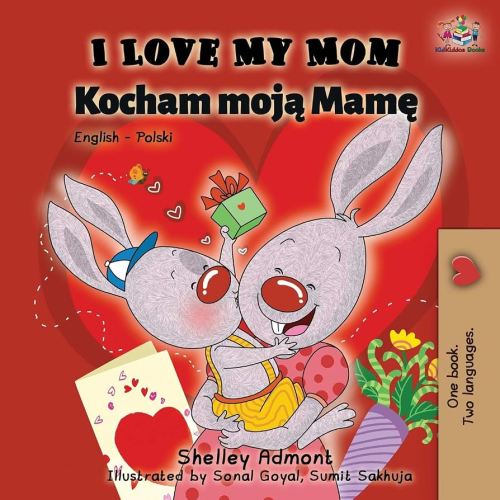 I Love My Mom: English Polish Bilingual Book (English Polish Bilingual Children's Books Collection) (Polish Edition)