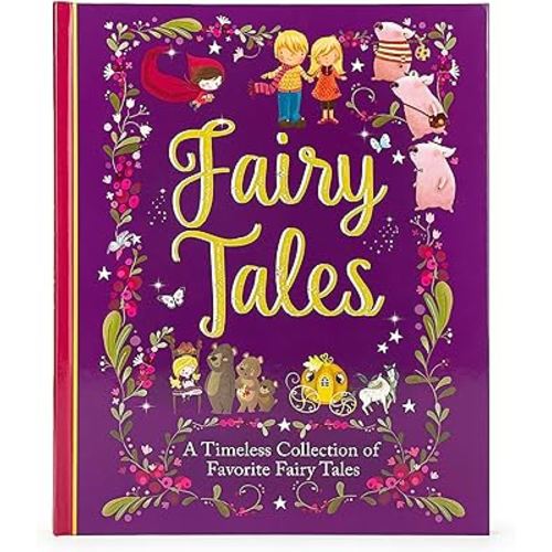 Fairy Tales Treasury: A Timeless Collection of Favorite and Classic Fairy Tales Stories for Children