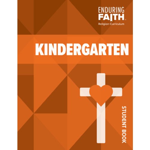 Kindergarten Student Book - Enduring Faith Religion Curriculum - Concordia Publishing House