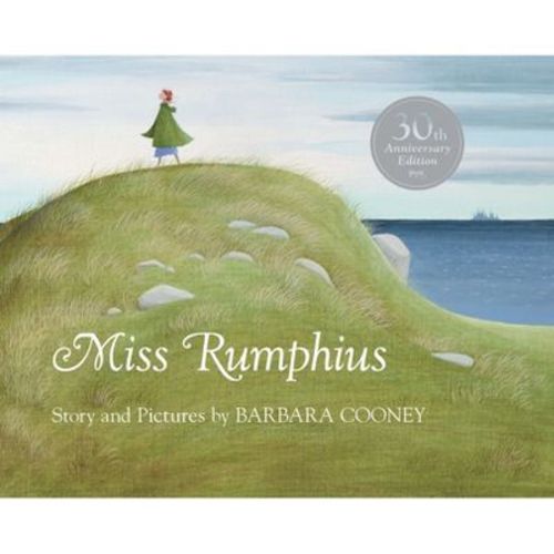 Miss Rumphius - by Barbara Cooney (Hardcover)