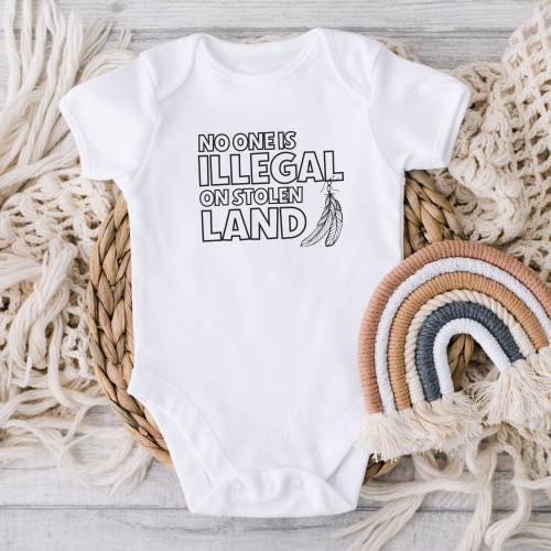 No One is Illegal on Stolen Land baby bodysuit, Antiracist T-Shirt, Pro Immigrant Tee, Human Rights Top, Social Justice Activism Gift