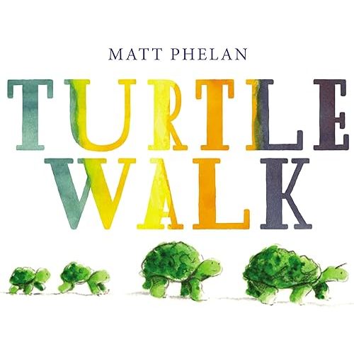 Turtle Walk: A Joyful Picture Book About Turtles and the Four Seasons for Children (Ages 4-8) Hardcover – Picture Book, October 6, 2020