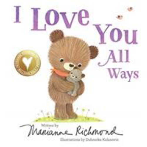 Marianne Richmond: I Love You All Ways (Board Book)