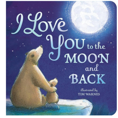 I Love You to the Moon and Back