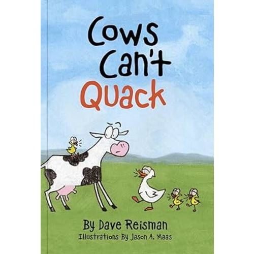 Cows Can’t Quack: Animal Sounds Board Book for Babies, Toddlers and Preschool Learning | Farm and Wildlife Animal Noises (Cows Can’t Series)