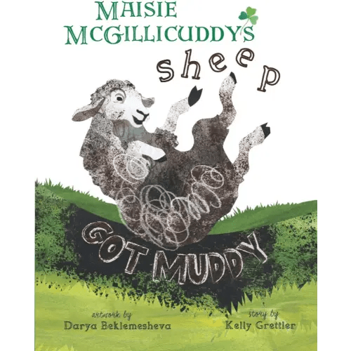 Maisie McGillicuddy's Sheep Got Muddy