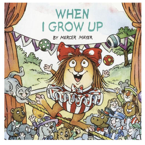 When I Grow Up (Little Critter) (Look-Look)