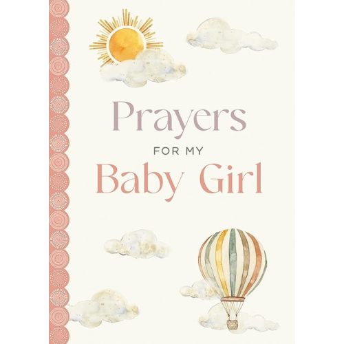 Prayers for My Baby Girl Hardcover – January 6, 2026