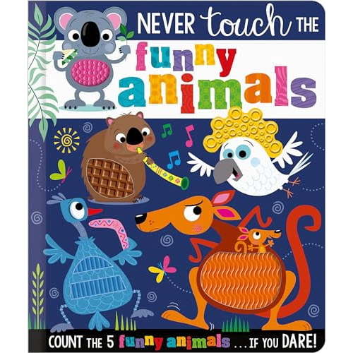 Never Touch the Funny Animals (Board Book)
