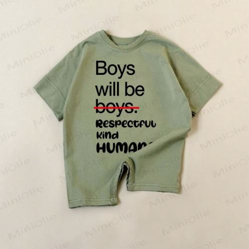 BOYS WILL BE BOYS. RESPECTFUL KIND HUMANS Baby Green Romper