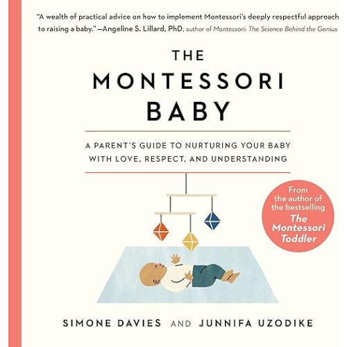 The Montessori Baby: A Parent's Guide to Nurturing Your Baby with Love, Respect, and Understanding  Audible Audiobook – Unabridged