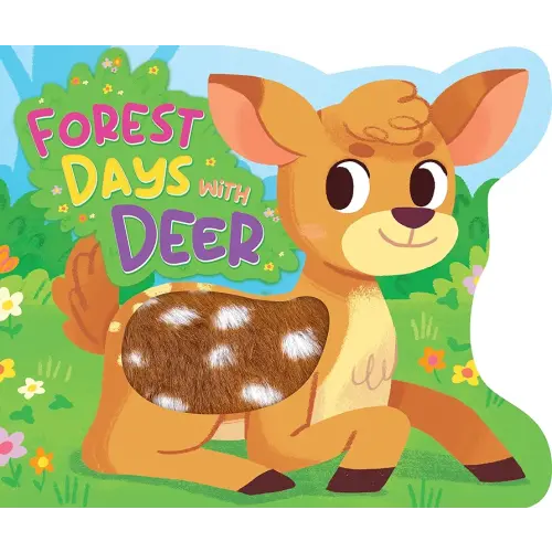 Little Hippo Books Forest Days with Deer - Touch and Feel Board Book - Sensory Board Book