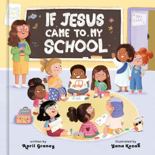 If Jesus Came to My School | Barnes & Noble®