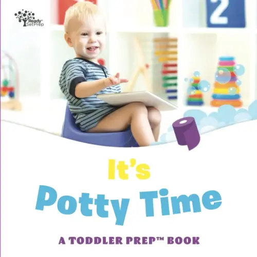 It's Potty Time: A Toddler Prep Book