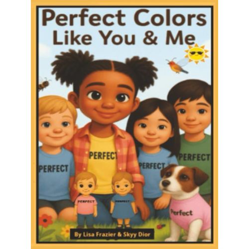 Perfect Colors Like You and Me: I'm Perfect, and so are You!