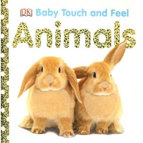 Animals: Baby Touch and Feel Board Book: 9780756634681 - Christianbook.com